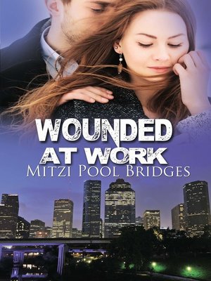 cover image of Wounded at Work